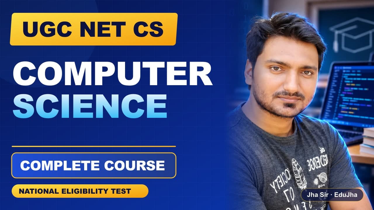 UGC NET CS Computer Science course by Jha Sir